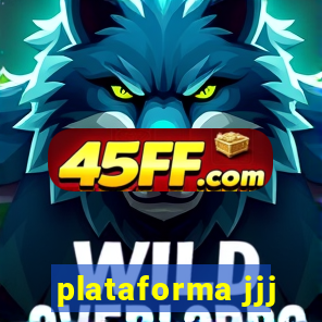 plataforma jjj